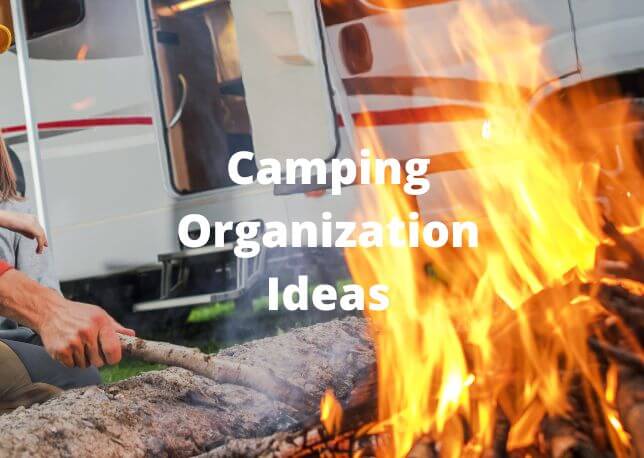 Camping Organization Ideas